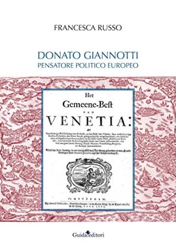 Donato Giannotti: pensatore politico europeo